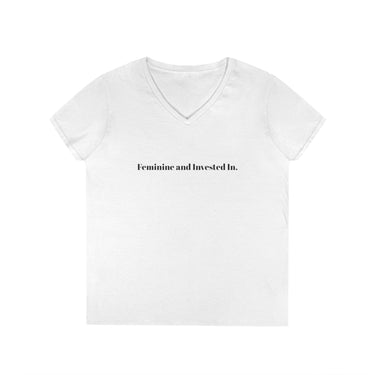 Feminine and Invested In Tee V-neck